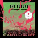 The Future, Catherine Leroux
