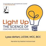 Light Up, Lyssa deHart, LICSW, MCC, BCC