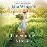 The Summer Kitchen, Lisa Wingate