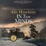 In Two Minds, Alis Hawkins