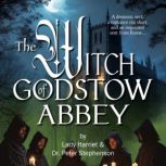 The Witch of Godstow Abbey, Lady Harriet