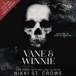 Winnie  Vane, Nikki St. Crowe