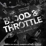 Blood Throttle, Nova Kane