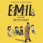 Emil and the Detectives, Erich Kastner