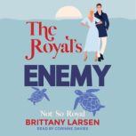 The Royals Enemy, Brittany Larsen
