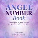 Angel Number Book, Luna Nuevo