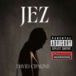 Jez, David Cipaline