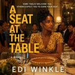 A Seat at the Table, Edi Winkle