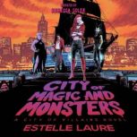 City of Magic and Monsters, Estelle Laure