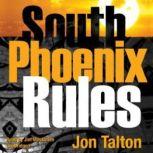 South Phoenix Rules, Jon Talton