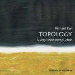 Topology A Very Short Introduction, Richard Earl