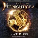 The Midnight Sea, Kat Ross