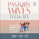 Pastors Wives Tell All, Jenna Allen