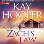 Zachs Law, Kay Hooper