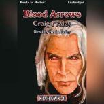 Blood Arrows , Craig Fraley