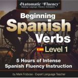 Automatic Fluency Beginning Spanish ..., Mark Frobose