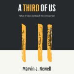 A Third of Us, Marvin J. Newell