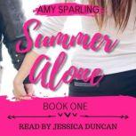 Summer Alone, Amy Sparling