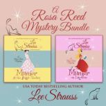 Rosa Reed Mysteries Bundle Books 34..., Lee Strauss