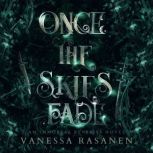 Once the Skies Fade, Vanessa Rasanen