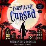 Pawsitively Cursed, Melissa Erin Jackson