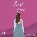 First Love, Ivan Turgenev