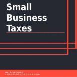 Small Business Taxes, Introbooks Team