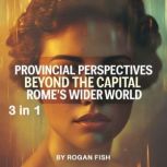 Provincial Perspectives, Rogan Fish