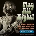 Play All Night!, Bob Beatty