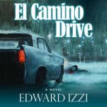 El Camino Drive, Edward Izzi