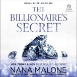 The Billionaires Secret, Nana Malone