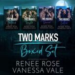 Two Marks Complete Box Set A Cowboy Shifter Menage Romance Collection, Renee Rose