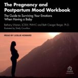 The Pregnancy and Postpartum Mood Wor..., Bethany Warren, LCSW, PMHC