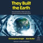 They Built the Earth, Christopher Knight