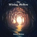 The Wising Hollow, Adam Jordan