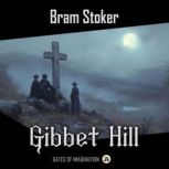 Gibbet Hill, Bram Stoker