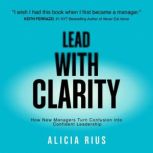 Lead With Clarity, ALICIA RIUS