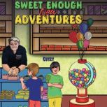 Sweet Enough New Adventures, Cutzy
