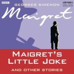Maigrets Little Joke  Other Stories..., Georges Simenon