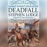 Deadfall, Stephen Lodge