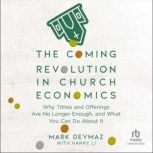 The Coming Revolution in Church Econo..., Mark DeYmaz