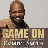 Game On, Emmitt Smith