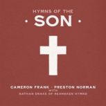 Hymns of the Son, Cameron Frank