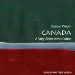 Canada A Very Short Introduction, Donald Wright