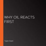 Why Oil Reacts First, Taylor Grant