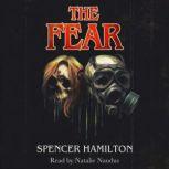 The Fear, Spencer Hamilton