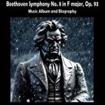 Beethoven Symphony No. 8 in F major, ..., Various
