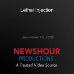 Lethal Injection, PBS NewsHour