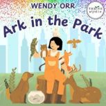 Ark in the Park, Wendy Orr