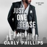 Just One Tease, Carly Phillips